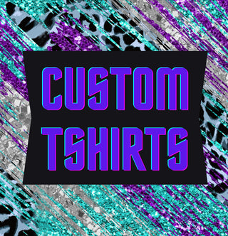 CUSTOM TSHIRTS