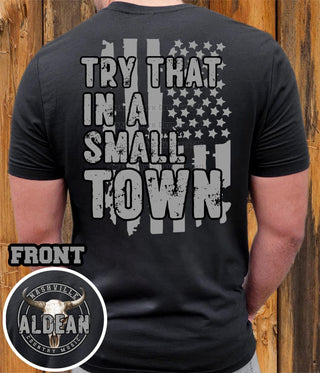 TRY THAT IN A SMALL TOWN