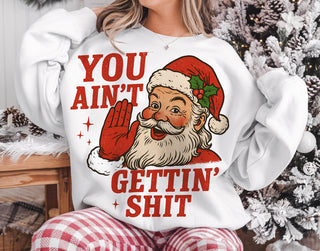 YOU AIN’T GETTING SHIT