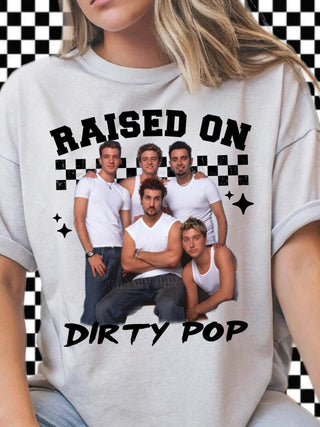 RAISED ON DIRTY POP
