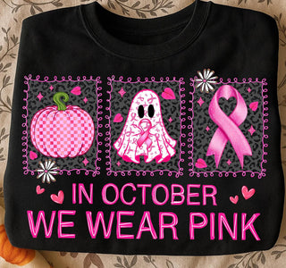 IN OCTOBER WE WEAR PINK