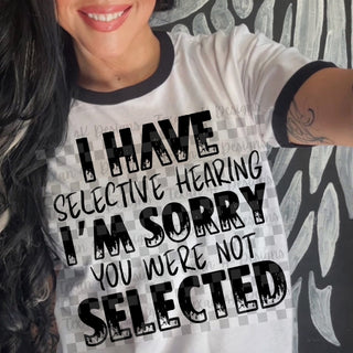 I HAVE SELECTIVE MEMORY