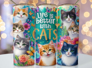LIFE IS BETTER WITH CATS