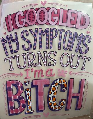 I GOOGLED MY SYMPTOMS