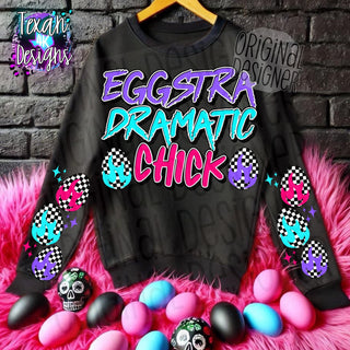 EGGSTRA DRAMATIC CHICK