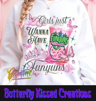 GIRLS JUST WANNA HAVE FUNYUNS