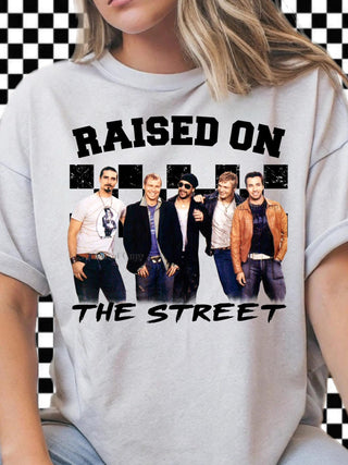 RAISED ON THE STREET