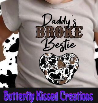 DADDY’S BROKE BESTIE