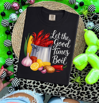 LET THE GOOD TIMES BOIL