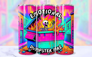 EMOTIONAL DUMPSTER FIRE (TUMBLER)