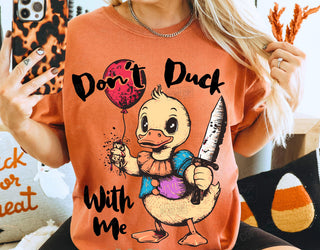 DON’T DUCK WITH ME