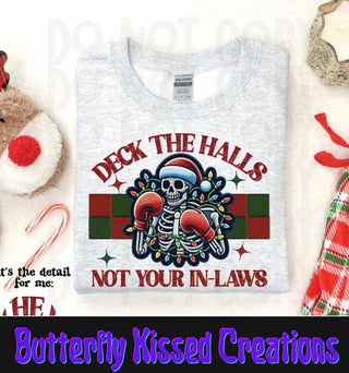 DECK THE HALLS NOT YOUR IN-LAWS