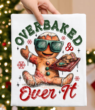 OVERBAKED AND OVER IT