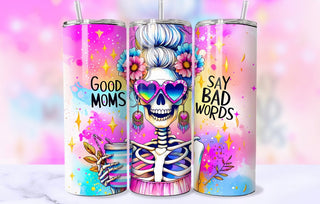 GOOD MOMS SAY BAD WORDS (TUMBLER)