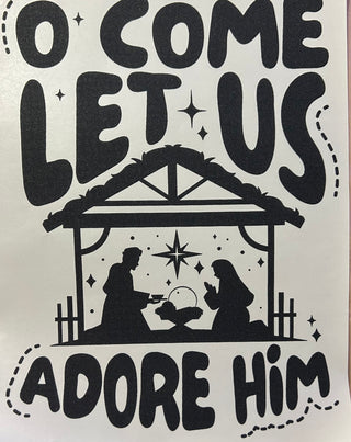 O COME LET US ADORE HIM