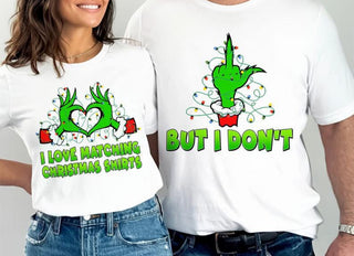 I LOVE CHRISTMAS SHIRTS OR BUT I DON’T( choose which one in design choice)