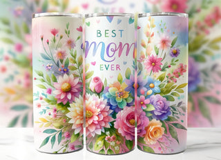 BEST MOM EVER (TUMBLER)