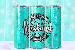 RAISING MY HUSBAND (tumbler)