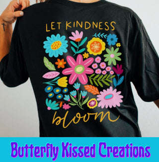 LET KINDNESS BLOOM