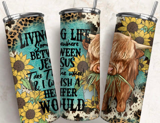 LIVING LIFE CUSTOM MADE TUMBLER