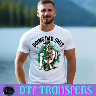 DOING DAD SHIT(DTF)