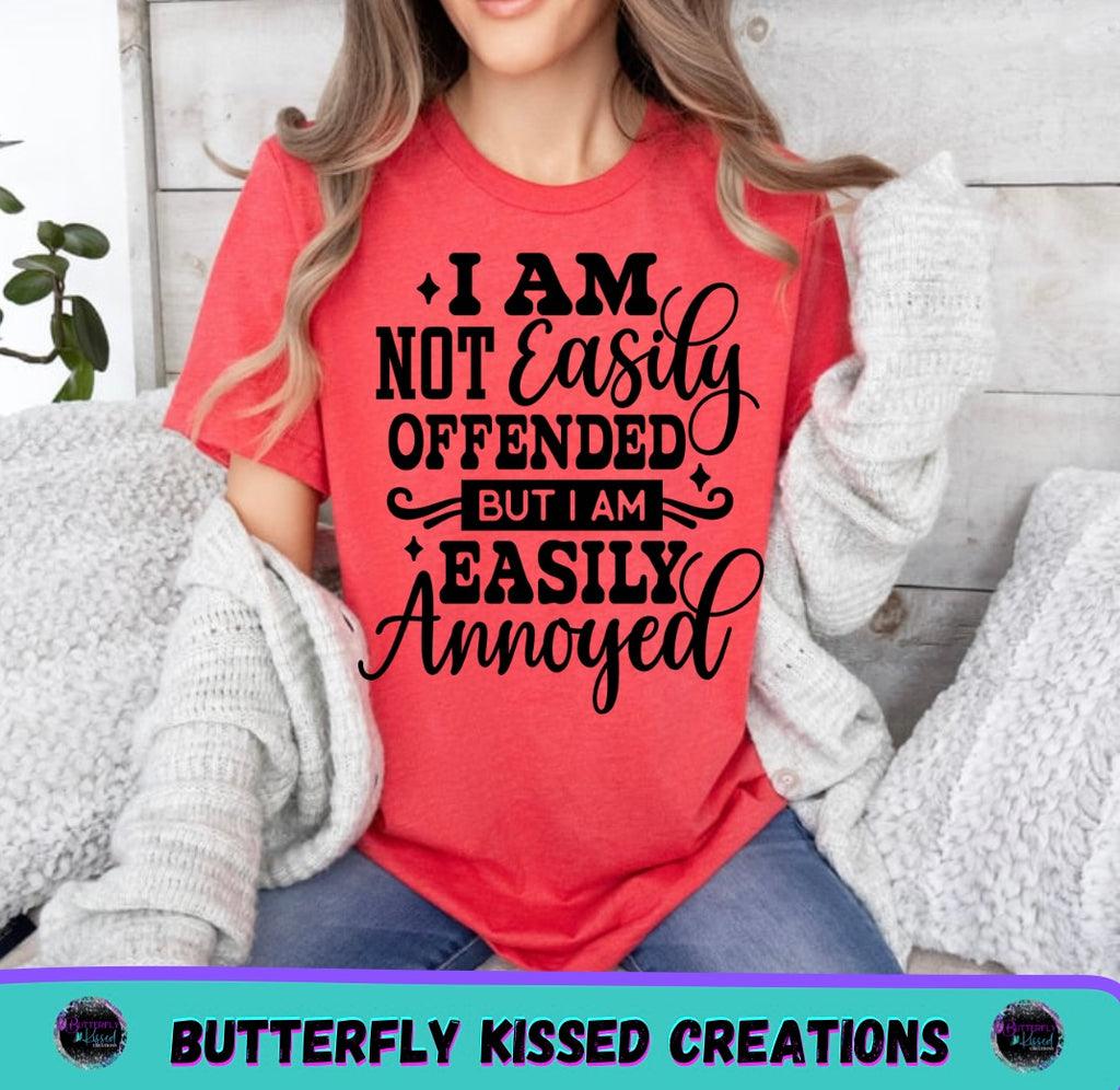 I AM NOT EASILY OFFENDED (SCREEN PRINT) – Butterfly Kissed Creations