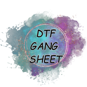 DTF GANG SHEETS