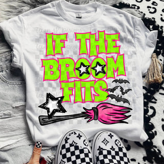 IF THE BROOM FITS