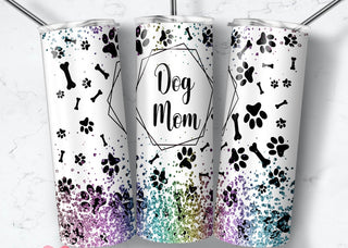 DOG MOM (FULLY MADE TUMBLER WITH SUBLIMATION)