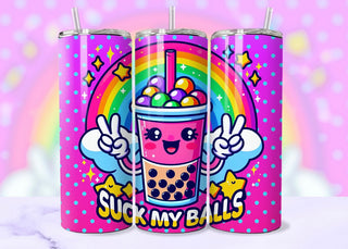 SUCK MY BALLS  (TUMBLER)